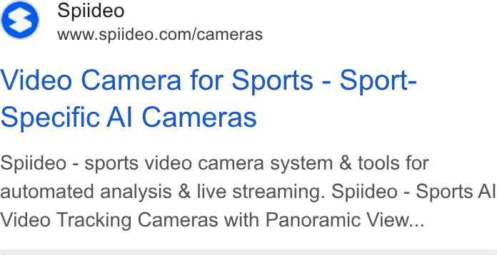 Spiideo ad on Google Ads: Video Camera for Sports - Sport- Specific Al Cameras Spiideo - sports video camera system & tools for automated analysis & live streaming. Spiideo - Sports Al Video Tracking Cameras with Panoramic View...