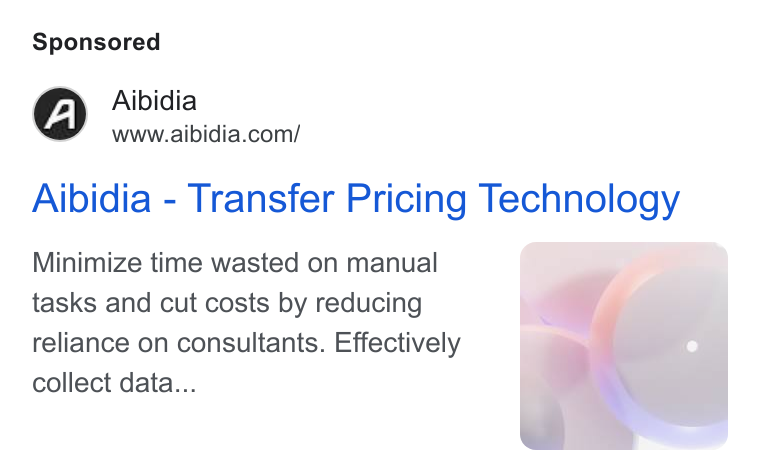 Aibidia ad on Google Ads: Aibidia - Transfer Pricing Teonnology Minimize time wasted on manual tasks and cut costs by reducing reliance on consultants. Effectively collect data...