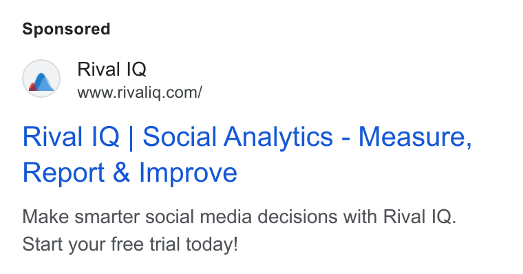 Rival IQ ad on Google Ads: Rival IQ | Social Analytics - Measure, Report & Improve Make smarter social media decisions with Rival IQ. Start your free trial today!