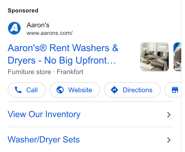 Aaron's ad on Google Ads: Aaron's® Rent Washers & OG Dryers - No Big Upfront... 4 4 Furniture store - Frankfort View Our Inventory Washer/Dryer Sets