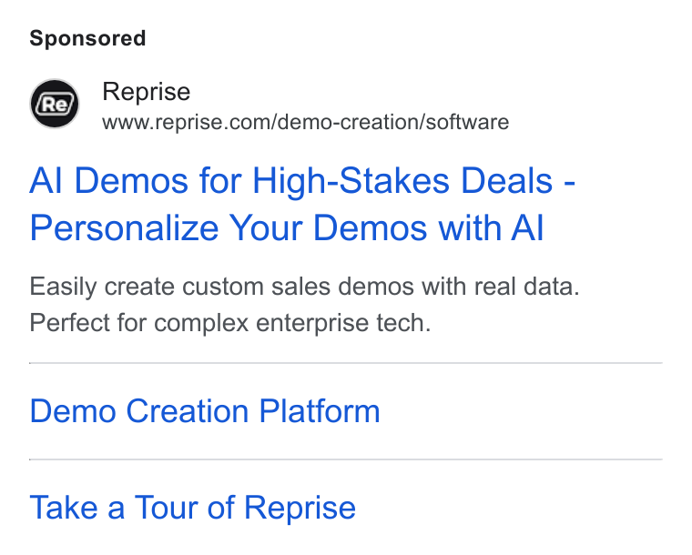 Reprise ad on Google Ads: Al Demos for High-Stakes Deals - Personalize Your Demos with Al Easily create custom sales demos with real data. Perfect for complex enterprise tech. Demo Creation Platform Take a Tour of Reprise