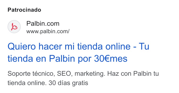 Palbin.com ad on Google Ads: www.palbin.com/ Quiero hacer mi tienda online - Tu tienda en Palbin por 30€mes Soporte técnico, SEO, marketing. Haz con Palbin tu tienda online. 30 dias gratis
