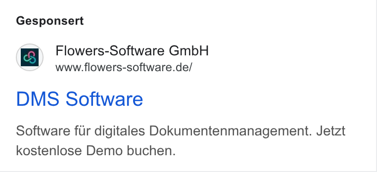 Flowers-Software ad on Google Ads: Gesponsert DMS Software Software fur digitales Dokumentenmanagement. Jetzt kostenlose Demo buchen.