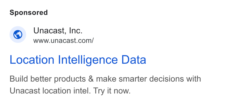 Unacast ad on Google Ads: Location Intelligence Data Build better products & make smarter decisions with Unacast location intel. Try it now.