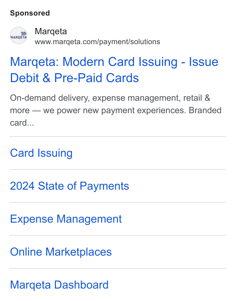 Marqeta ad on Google Ads: Margeta: Modern Card Issuing - Issue Debit & Pre-Paid Cards On-demand delivery, expense management, retail & more — we power new payment experiences. Branded card... Card Issuing 2024 State of Payments Expense Management Online Marketplaces Margeta Dashboard