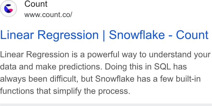Count ad on Google Ads: Linear Regression | Snowflake - Count Linear Regression is a powerful way to understand your data and make predictions. Doing this in SQL has always been difficult, but Snowflake has a few built-in functions that simplify the process.