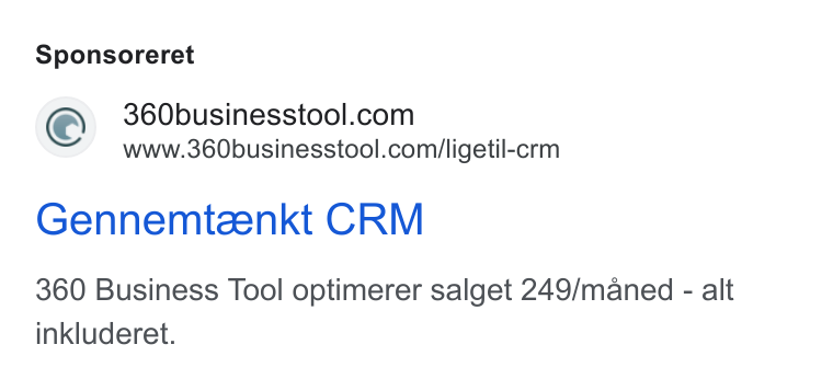 360 Business Tool ad on Google Ads: www.360businesstool.com/ligetil-crm Gennemteenkt CRM 360 Business Tool optimerer salget 249/maned - alt inkluderet.