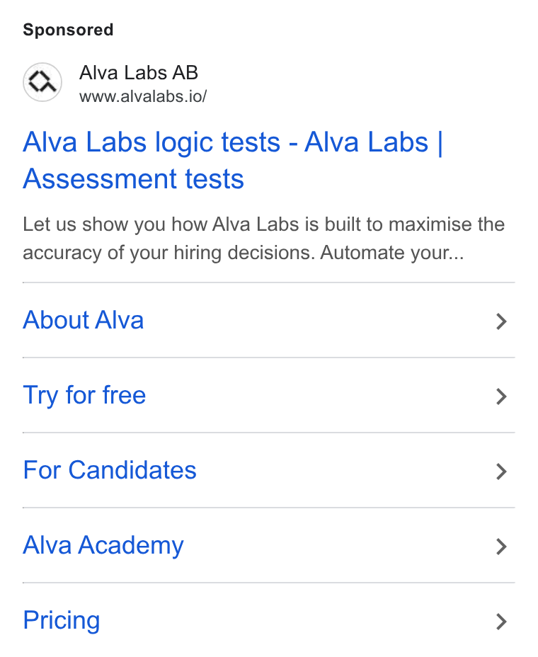 Alva Labs ad on Google Ads: lp Alva Labs AB www.alvalabs.io/ Alva Labs logic tests - Alva Labs | Assessment tests Let us show you how Alva Labs is built to maximise the accuracy of your hiring decisions. Automate your... About Alva > Try for free > For Candidates > Alva Academy > Pricing >