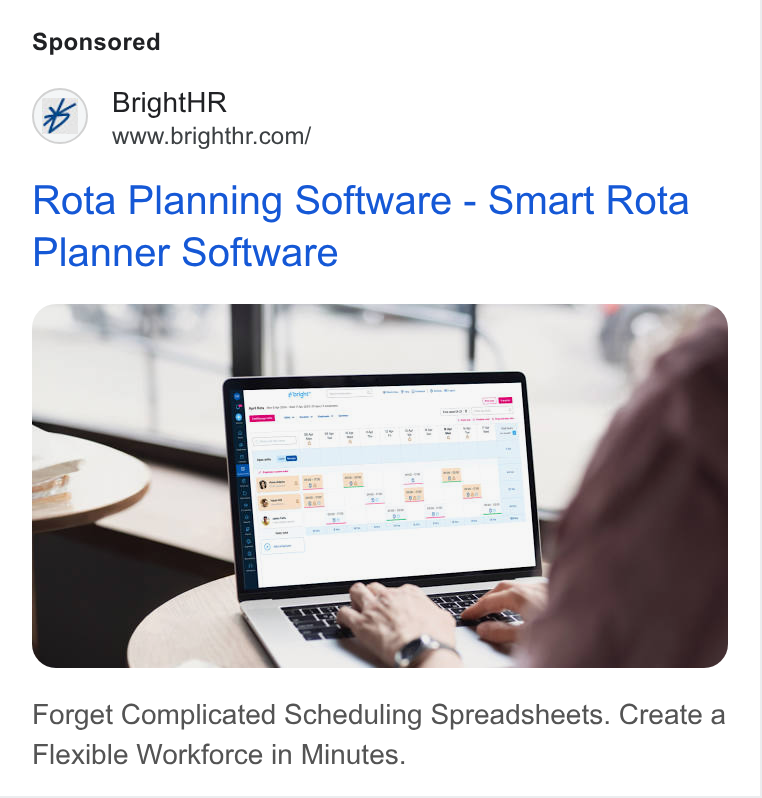BrightHR ad on Google Ads: Rota Planning Software - Smart Rota Planner Software Forget Complicated Scheduling Spreadsheets. Create a Flexible Workforce in Minutes.