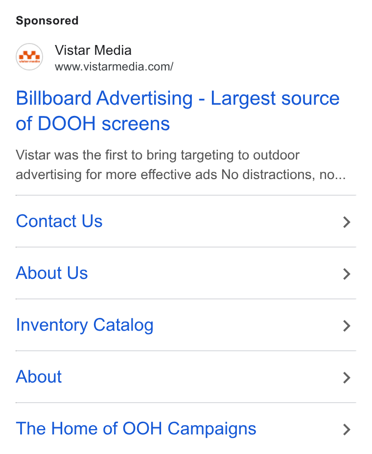 Vistar Media ad on Google Ads: Billboard Advertising - Largest source of DOOH screens Vistar was the first to bring targeting to outdoor advertising for more effective ads No distractions, no... Contact Us > About Us > Inventory Catalog > About > The Home of OOH Campaigns >