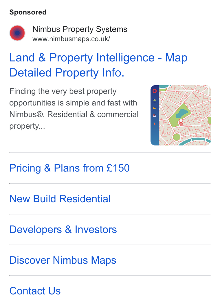 Nimbus ad on Google Ads: Land & Property Intelligence - Map Detailed Property Info. Finding the very best property ESE) opportunities is simple and fast with Nimbus®. Residential & commercial property... ine od Pricing & Plans from £150 New Build Resideniial Developers & Investors Discover Nimbus Maps Contact Us