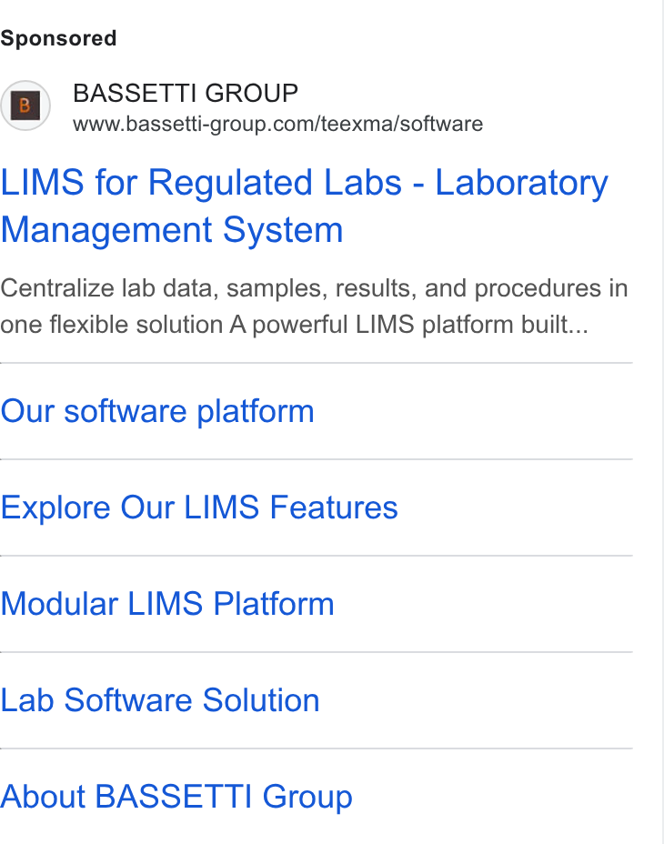 BASSETTI France ad on Google Ads: LIMS for Regulated Labs - Laboratory Management System Centralize lab data, samples, results, and procedures in one flexible solution A powerful LIMS platform built... Our software platform Explore Our LIMS Features Modular LIMS Platform Lab Software Solution About BASSETTI Group