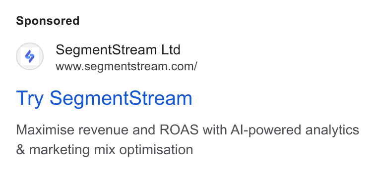 SegmentStream ad on Google Ads: Try Segment Stream Maximise revenue and ROAS with Al-powered analytics & marketing mix optimisation