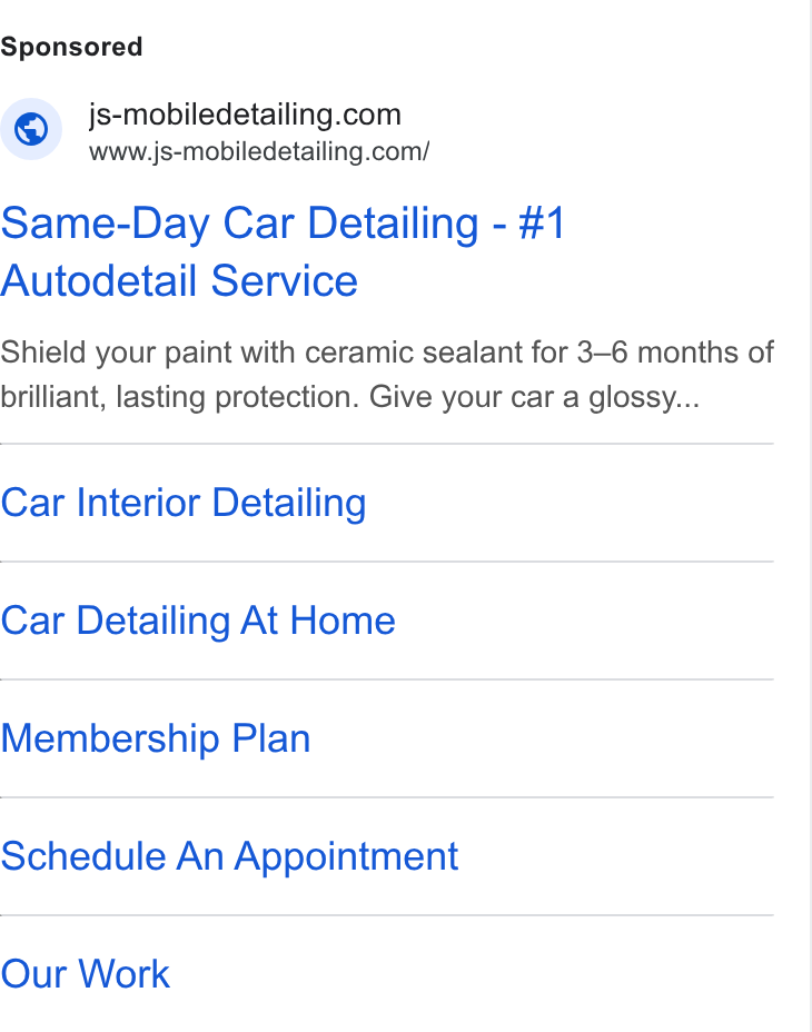 Trustmary ad on Google Ads: www.js-mobiledetailing.com/ Same-Day Car Detailing - #1 Autodetail Service Shield your paint with ceramic sealant for 3-6 months of brilliant, lasting protection. Give your car a glossy... Car Interior Detailing Car Detailing At Home Membership Plan Schedule An Appointment Our Work