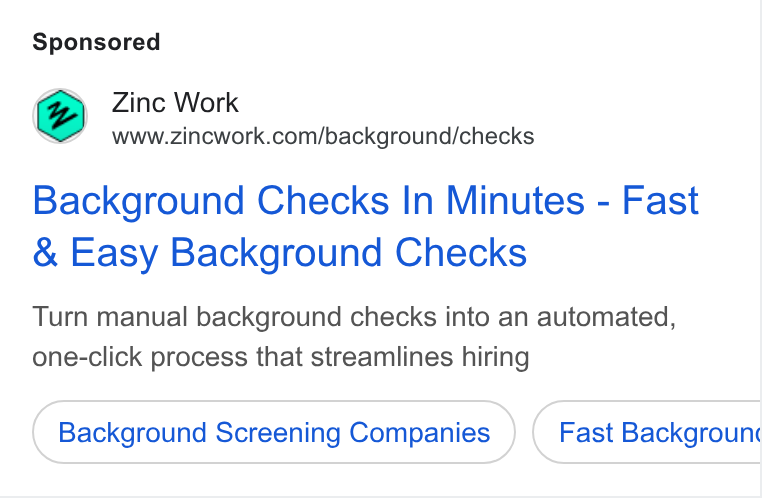 Zinc ad on Google Ads: Background Checks In Minutes - Fast Easy Background Checks Turn manual background checks into an automated, one-click process that streamlines hiring Background Screening Companies Fast Backgrounc
