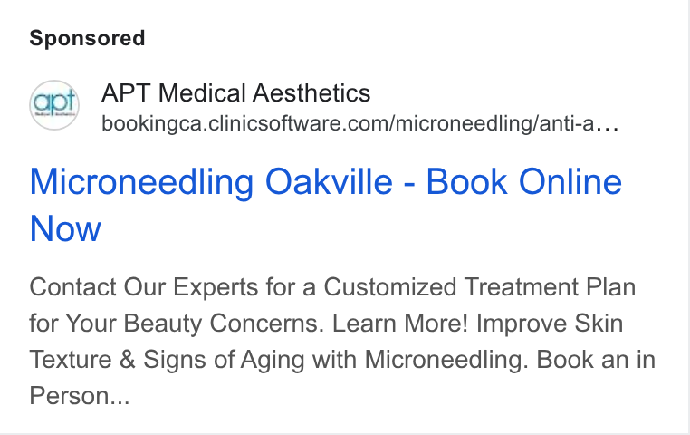 Clinic Software CRM ad on Google Ads: Microneedling Oakville - Book Online Now Contact Our Experts for a Customized Treatment Plan for Your Beauty Concerns. Learn More! Improve Skin Texture & Signs of Aging with Microneedling. Book an in Person...
