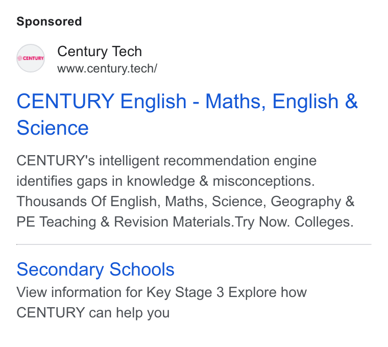 CENTURY Tech ad on Google Ads: Century Tech www.century.tech/ CENTURY English - Maths, English & Science CENTURY's intelligent recommendation engine identifies gaps in knowledge & misconceptions. Thousands Of English, Maths, Science, Geography & PE Teaching & Revision Materials. Try Now. Colleges. Secondary Schools View information for Key Stage 3 Explore how CENTURY can help you