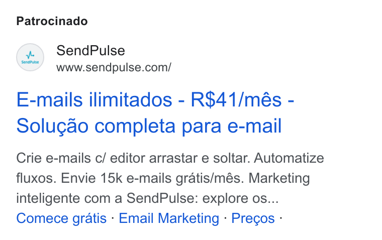 SendPulse ad on Google Ads: Patrocinado E-mails ilimitados - R$41/més - Solugao completa para e-mail Crie e-mails c/ editor arrastar e soltar. Automatize fluxos. Envie 15k e-mails gratis/més. Marketing inteligente com a Send Pulse: explore os... Comece gratis - Email Marketing - Precos -