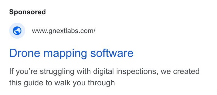 gNext ad on Google Ads: Drone mapping software If you’re struggling with digital inspections, we created this guide to walk you through