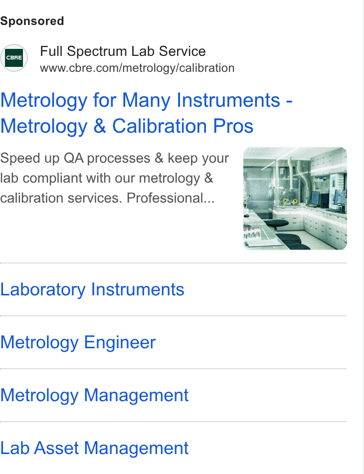 CBRE Group ad on Google Ads: Metrology for Many Instruments - Metrology & Calibration Pros Speed up QA processes & keep your lab compliant with our metrology & calibration services. Professional... Laboratory Instruments Metrology Engineer Metrology Management Lab Asset Management