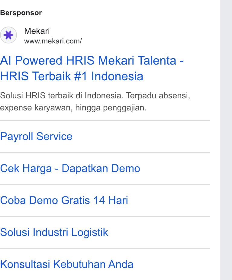 Mekari ad on Google Ads: Bersponsor Al Powered HRIS Mekari Talenta - HRIS Terbaik #1 Indonesia Solusi HRIS terbaik di Indonesia. Terpadu absensi, expense karyawan, hingga penggajian. Payroll Service Cek Harga - Dapatkan Demo Coba Demo Gratis 14 Hari Solusi Industri Logistik Konsultasi Kebutuhan Anda