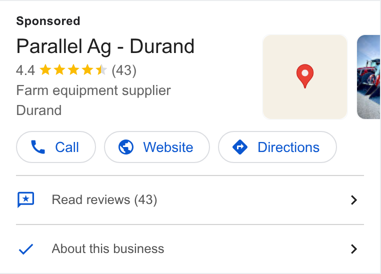 AGCO ad on Google Ads: Parallel Ag - Durand 4.4 ett (43) 9 : Farm equipment supplier Durand Read reviews (43) > About this business >