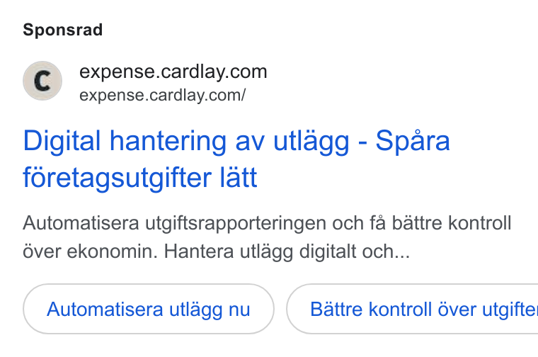Cardlay ad on Google Ads: ‘we? expense.cardlay.com/ Digital hantering av utlagg - Spara foretagsutgifter latt Automatisera utgiftsrapporteringen och fa battre kontroll Over ekonomin. Hantera utlagg digitalt och... Automatisera utlagg nu } ( Battre kontroll 6ver utgifte