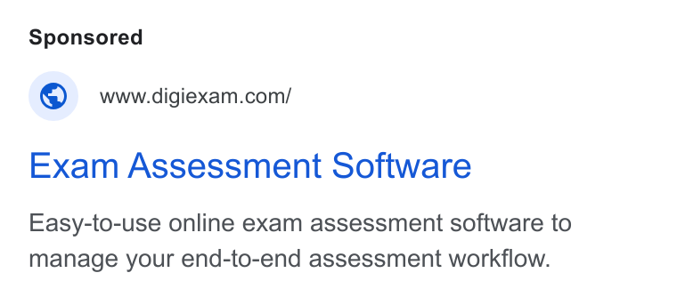 Digiexam ad on Google Ads: Exam Assessment Software Easy-to-use online exam assessment software to manage your end-to-end assessment workflow.