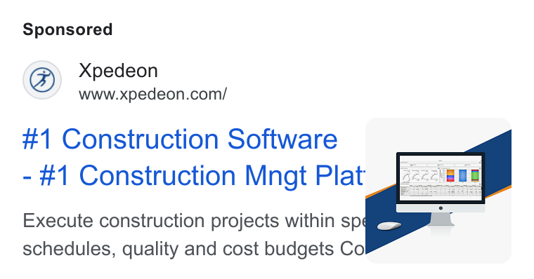 Xpedeon ad on Google Ads: #1 Construction Software — - #1 Construction Mngt Plat 2222's Execute construction projects within spar schedules, quality and cost budgets Co