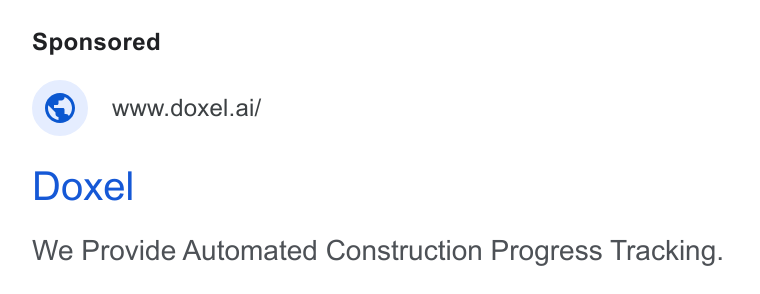 Doxel ad on Google Ads: www.doxel.ai/ Doxel We Provide Automated Construction Progress Tracking.