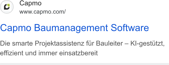 Capmo ad on Google Ads: Capmo Baumanagement Software Die smarte Projektassistenz fur Bauleiter — Kl-gestutzt, effizient und immer einsatzbereit