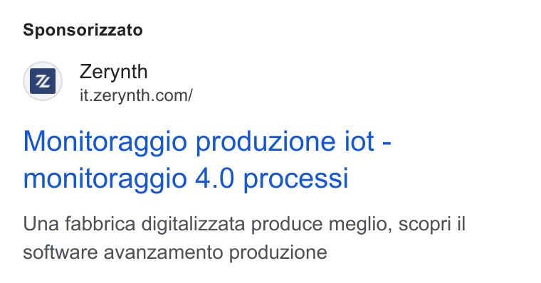 Zerynth ad on Google Ads: Sponsorizzato Monitoraggio produzione iot - monitoraggio 4.0 processi Una fabbrica digitalizzata produce meglio, scopri il software avanzamento produzione