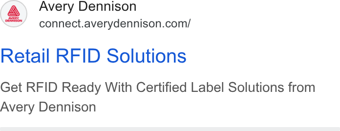 Avery Dennison ad on Google Ads: Retail RFID Solutions Get RFID Ready With Certified Label Solutions from Avery Dennison