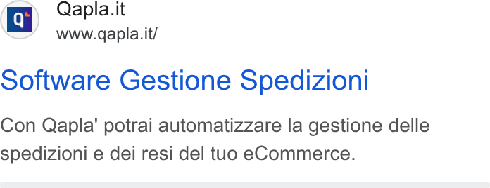 Qapla' ad on Google Ads: BB Qapla. it www.qapla. it/ se. o Software Gestione Spedizioni Con Qapla’ potrai automatizzare la gestione delle spedizioni e dei resi del tuo e Commerce.