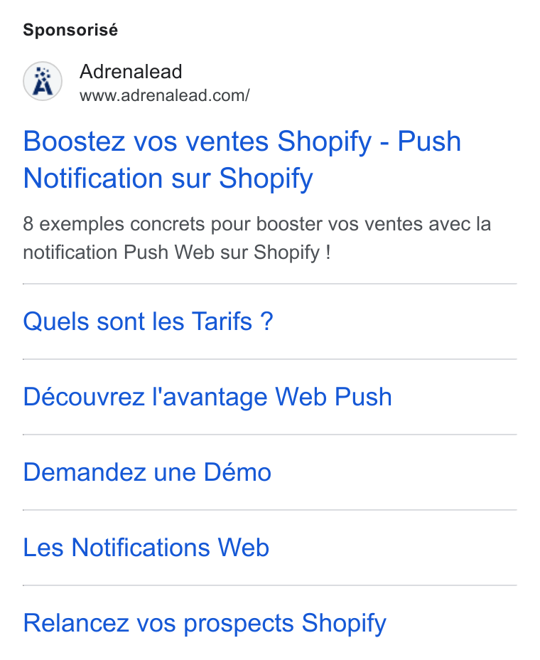 ADRENALEAD ad on Google Ads: Sponsorisé Boostez vos ventes Shopify - Push Notification sur Shopify 8 exemples concrets pour booster vos ventes avec la notification Push Web sur Shopify ! Quels sont les Tarifs ? Découvrez l'avantage Web Push Demandez une Démo Les Notifications Web Relancez vos prospects Shopify