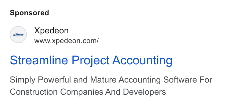 Xpedeon ad on Google Ads: Streamline Project Accounting Simply Powerful and Mature Accounting Software For Construction Companies And Developers