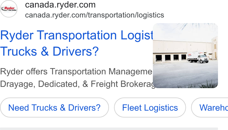 Ryder System ad on Google Ads: canada.ryder.com/transportation/logistics Ryder Transportation Logist__ Trucks & Drivers? — Ryder offers Transportation Manageme gc = _ Drayage, Dedicated, & Freight Brokera Need Trucks ( Need Trucks & Drivers? ( Need Trucks & Drivers? Fleet ( Fleet Logistics ) (| Warehc