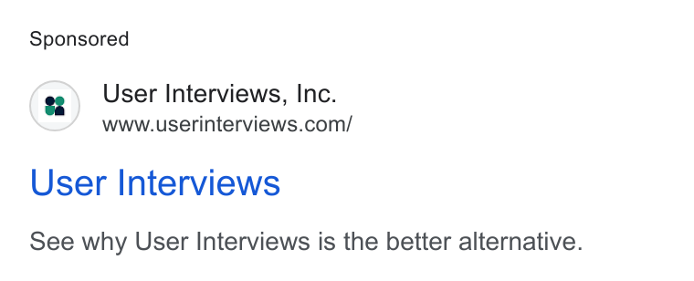 User Interviews ad on Google Ads: User Interviews See why User Interviews is the better alternative.