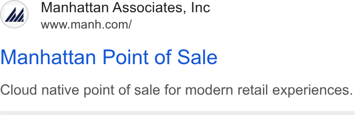 Manhattan Associates ad on Google Ads: Manhattan Point of Sale Cloud native point of sale for modern retail experiences.