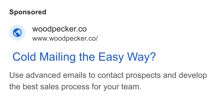 Woodpecker.co ad on Google Ads: www.woodpecker.co/ Cold Mailing the Easy Way? Use advanced emails to contact prospects and develop the best sales process for your team.