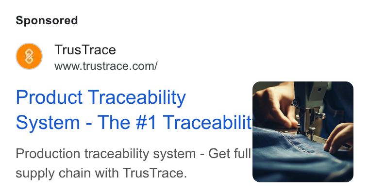 TrusTrace ad on Google Ads: Product Traceability system - The #1 Traceabilit Production traceability system - Get full supply chain with Trus Trace.