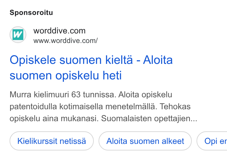 WordDive ad on Google Ads: www.worddive.com/ Opiskele suomen kielta - Aloita suomen opiskelu heti Murra kielimuuri 63 tunnissa. Aloita opiskelu patentoidulla kotimaisella menetelmalla. Tehokas opiskelu aina mukanasi. Suomalaisten opettajien... Kielikurssit netissa Aloita suomen alkeet }) ( Opi er