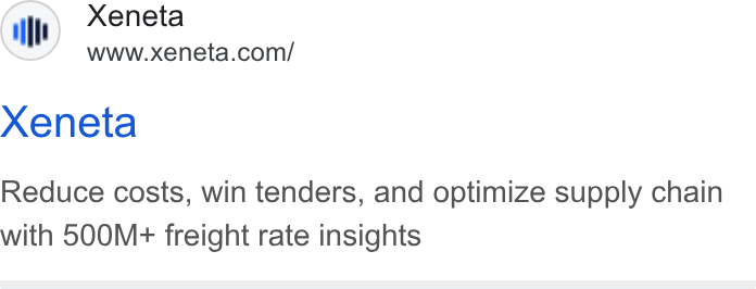 Xeneta ad on Google Ads: Xeneta Reduce costs, win tenders, and optimize supply chain with 500M+ freight rate insights