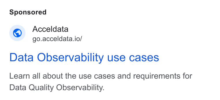 Acceldata ad on Google Ads: Acceldata ' go.acceldata.io/ Data Observability use cases Learn all about the use cases and requirements for Data Quality Observability.