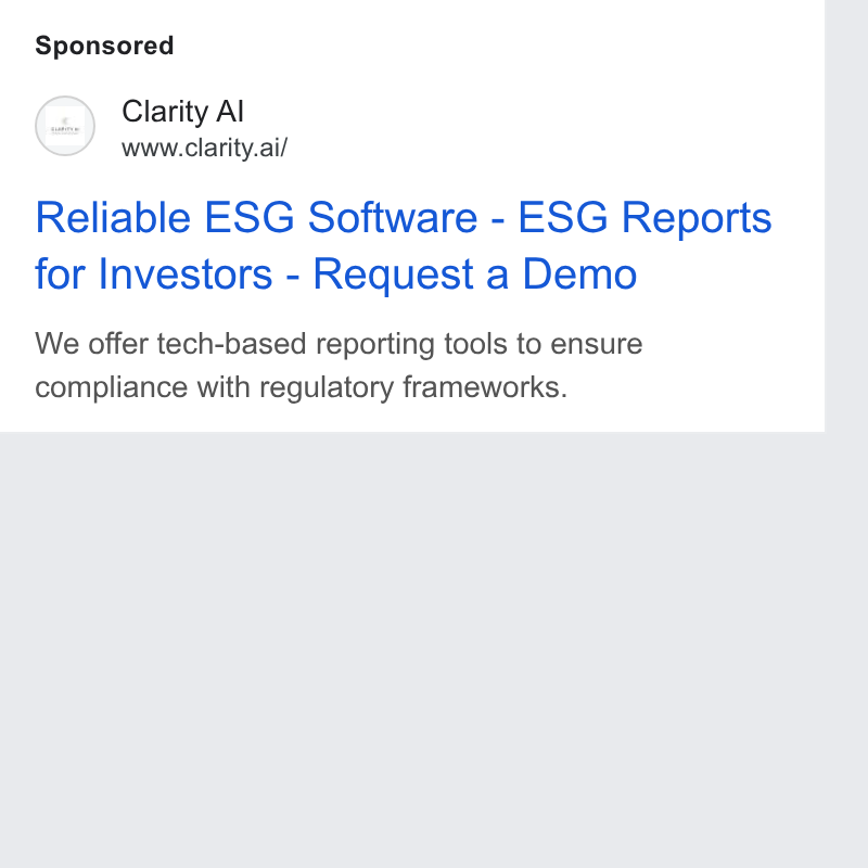 Clarity AI ad on Google Ads: (us. Clarity Al www.clarity.ai/ Reliable ESG Software - ESG Reports for Investors - Request a Demo We offer tech-based reporting tools to ensure compliance with regulatory frameworks.