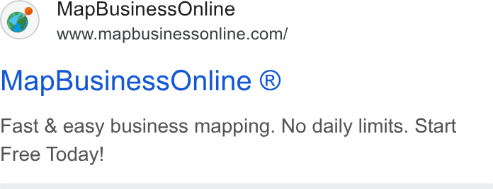 MapBusinessOnline ad on Google Ads: Map Business Online ® Fast & easy business mapping. No daily limits. Start Free Today!