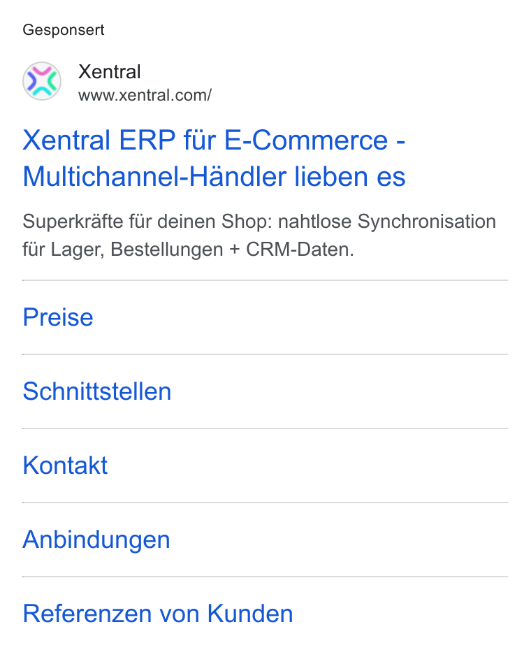 Xentral ad on Google Ads: Gesponsert Xentral ERP fur E-Commerce - Multichannel-Handler lieben es Superkrafte fiir deinen Shop: nahtlose Synchronisation fiir Lager, Bestellungen + CRM-Daten. Preise Schnittstellen Kontakt Anbindungen Referenzen von Kunden