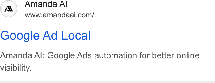 Amanda AI ad on Google Ads: Amanda Al Google Ad Local Amanda Al: Google Ads automation for better online visibility.