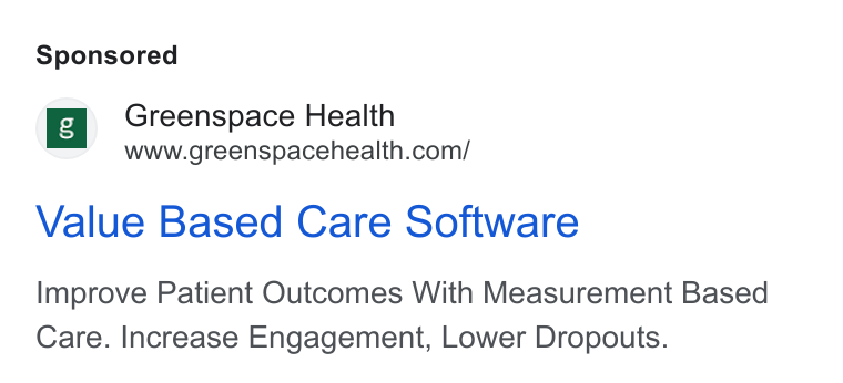 Greenspace Health ad on Google Ads: Value Based Care Software Improve Patient Outcomes With Measurement Based Care. Increase Engagement, Lower Dropouts.