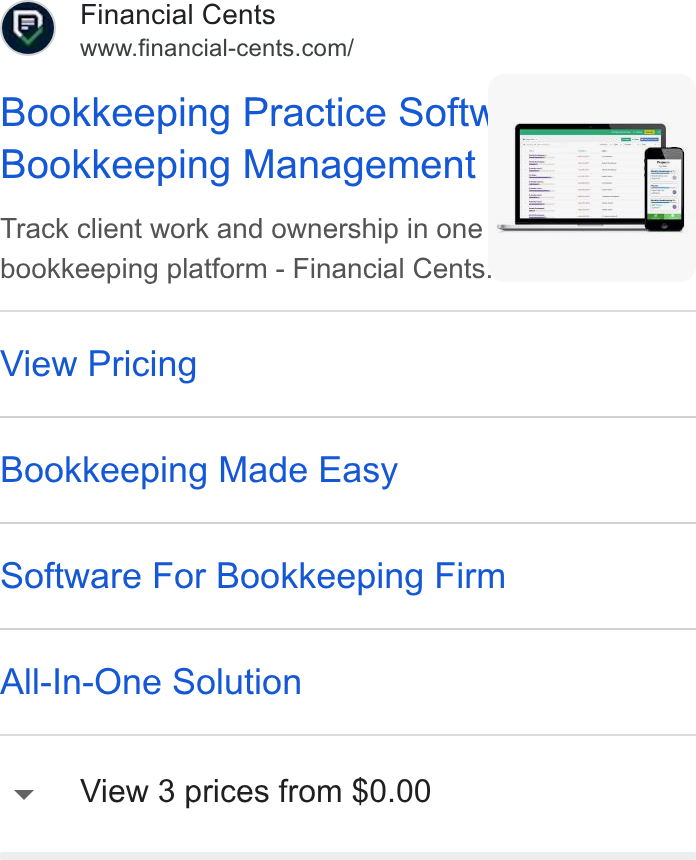 Financial Cents ad on Google Ads: Bookkeeping Practice Softw Bookkeeping Management Track client work and ownership in one = = bookkeeping platform - Financial Cents. View Pricing Bookkeeping Made Easy Software For Bookkeeping Firm All-In-One Solution View 3 prices from $0.00